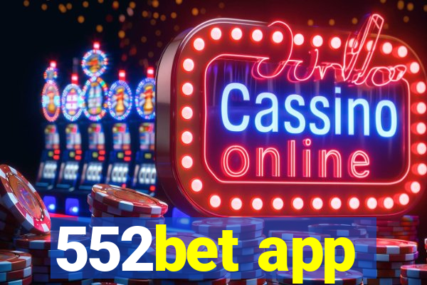 552bet app